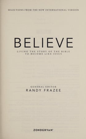 Believe: living the story of the Bible to become like Jesus