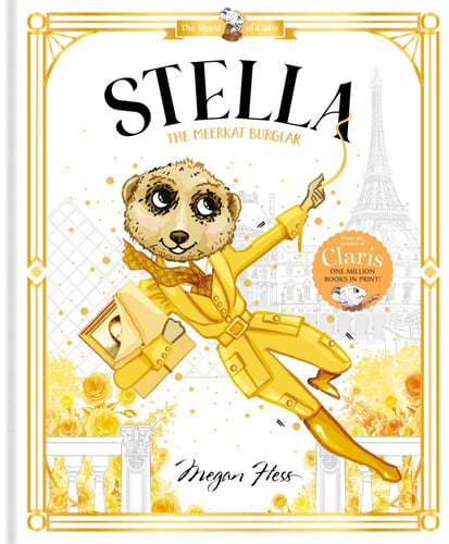 Stella: the Meerkat Burglar World of Claris #4