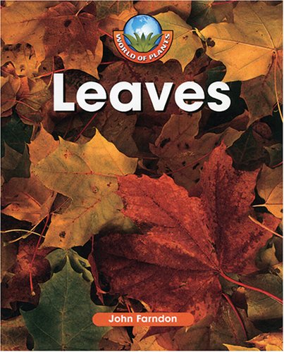 Leaves (World of Plants)