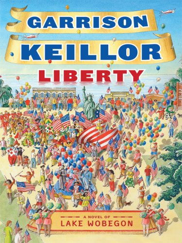 Liberty: A Lake Wobegon Novel (Thorndike Press Large Print Core Series)