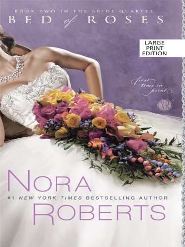 Bed of Roses (Thorndike Press Large Print Core: The Bride Quartet, 2)