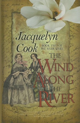 The Wind Along the River (The River Series: Thorndike Press Large Print Clean Reads, 2)
