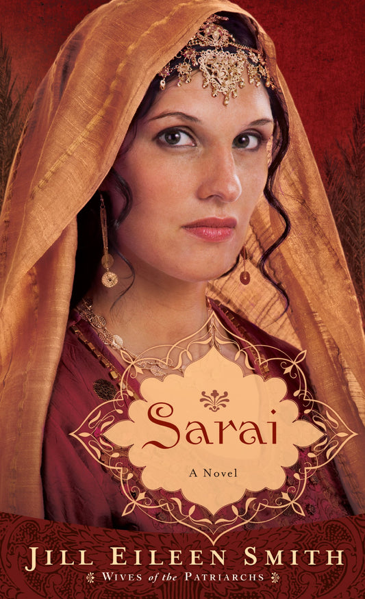Sarai (Wives of the Patriarchs, 1)