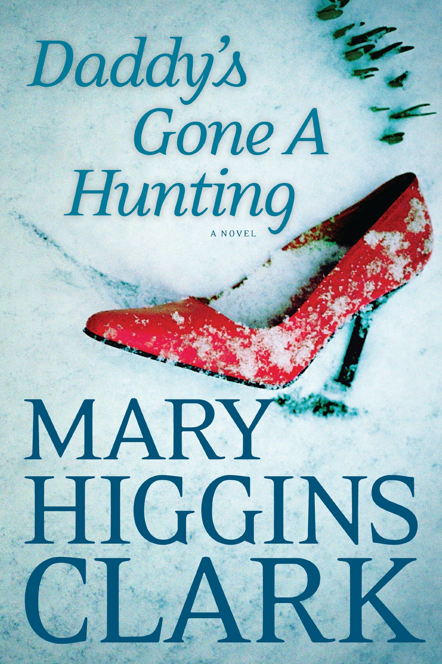 Daddys Gone A Hunting (Thorndike Press Large Print Basic Series) - 3570