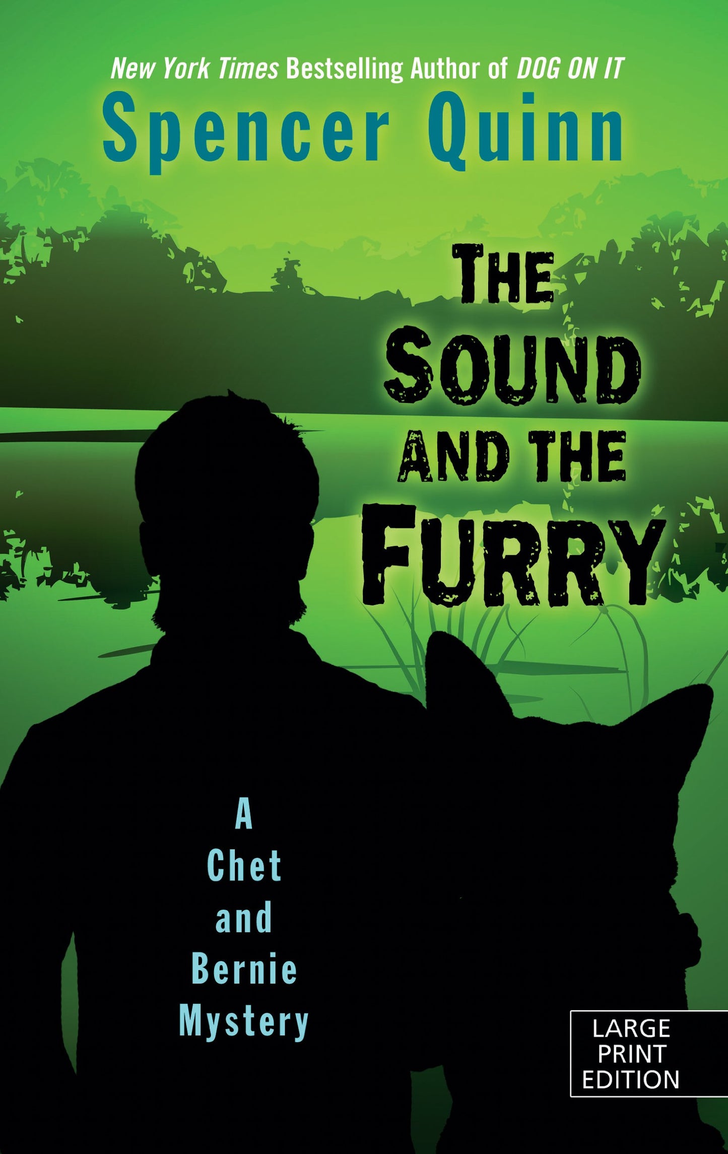 The Sound And The Furry (A Chet and Bernie Mystery)