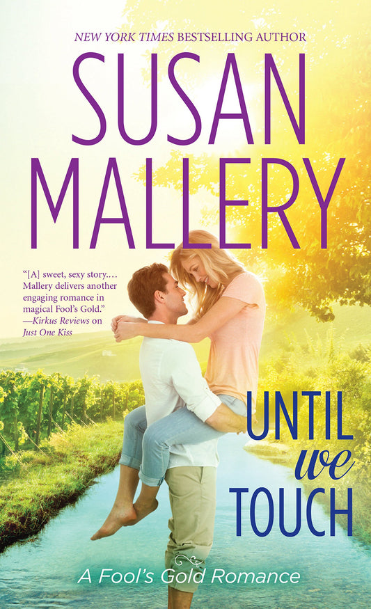Until We Touch (A Fool's Gold Romance)