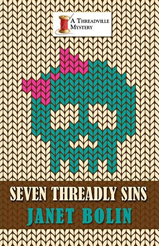 Seven Threadly Sins (A Threadville Mystery)