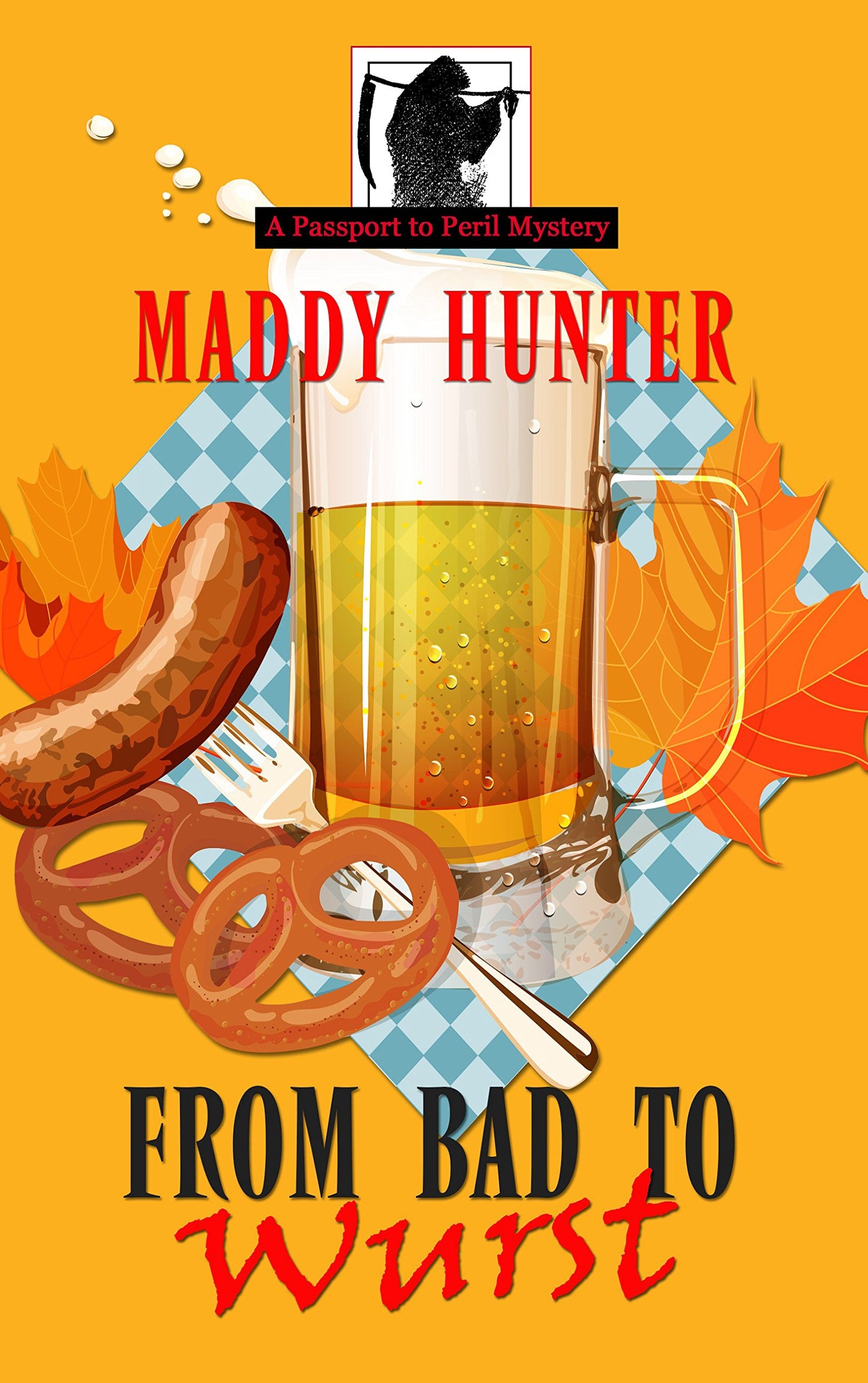 From Bad to Wurst (A Passport to Peril Mystery)