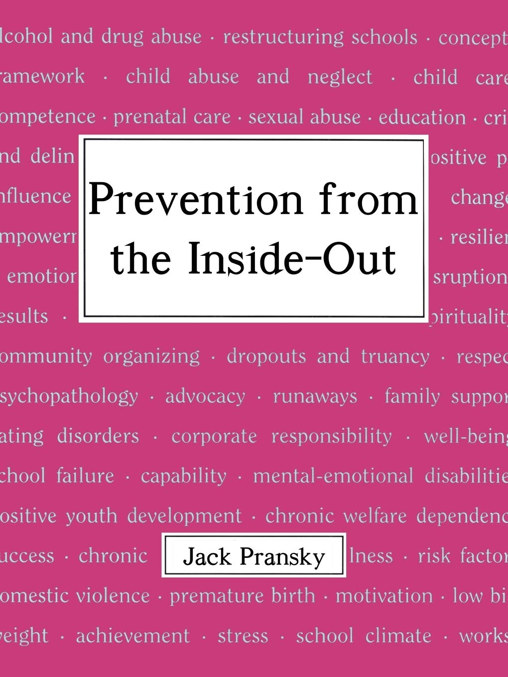 Prevention from the Inside-Out - 7481