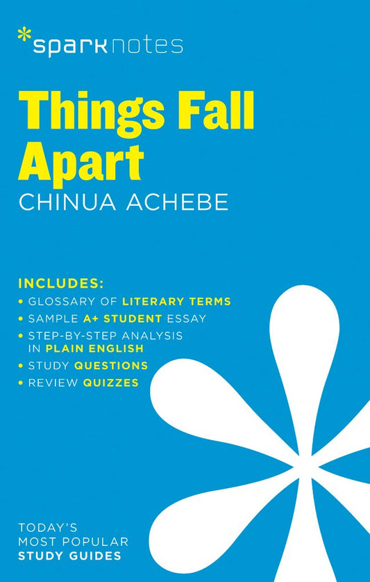 THINGS FALL APART SPARKNOTES LIT