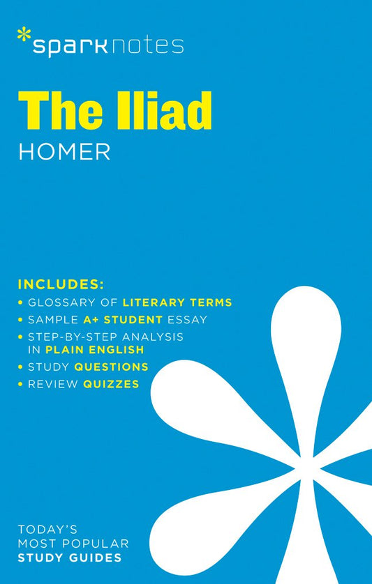 THE ILIAD SPARKNOTES LITERATURE