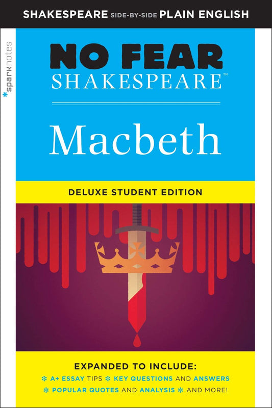 Macbeth: No Fear Shakespeare Deluxe Student Editions - Shakespeare Side-by-Side Plain English - 7440