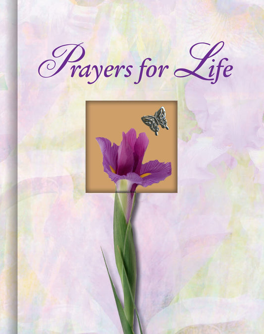 Prayers for Life (Deluxe Prayer Book)