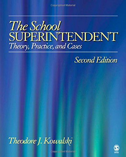 The School Superintendent: Theory, Practice, and Cases