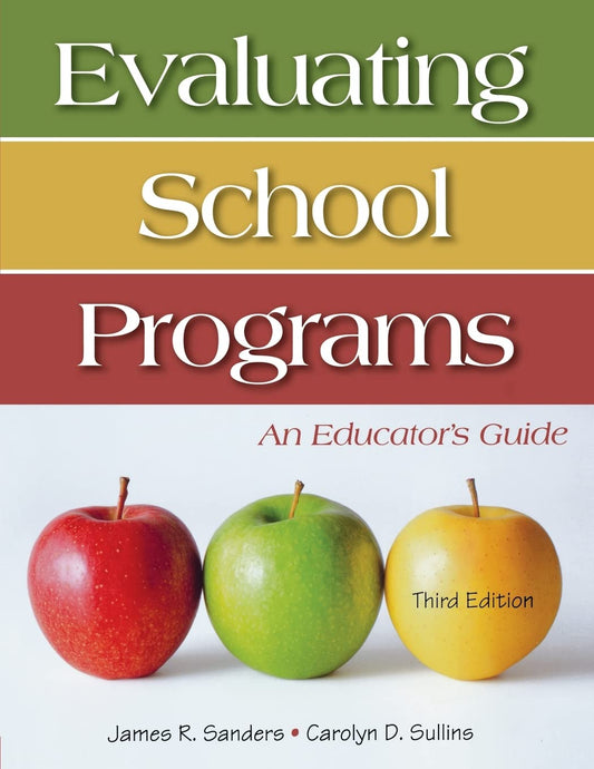 Evaluating School Programs: An Educator's Guide - 3865