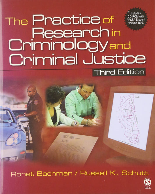 The Practice of Research in Criminology and Criminal Justice with SPSS Student Version 15.0