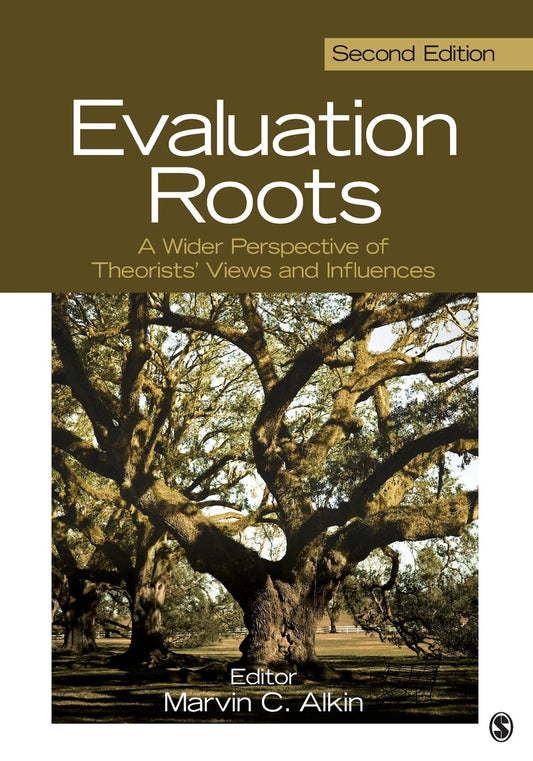 Evaluation Roots: A Wider Perspective of Theorists’ Views and Influences - 793
