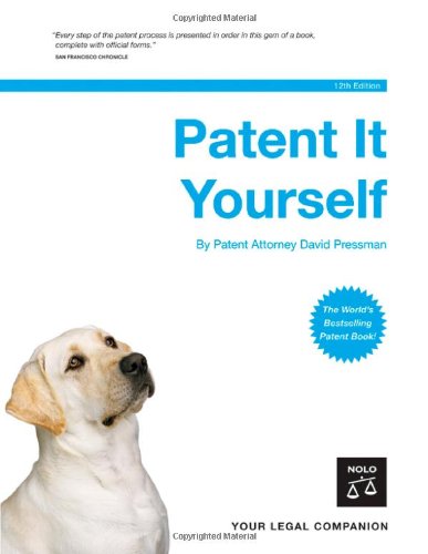 Patent It Yourself, 12th Edition