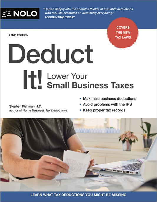 Deduct It!: Lower Your Small Business Taxes