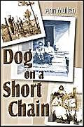 Dog On A Short Chain