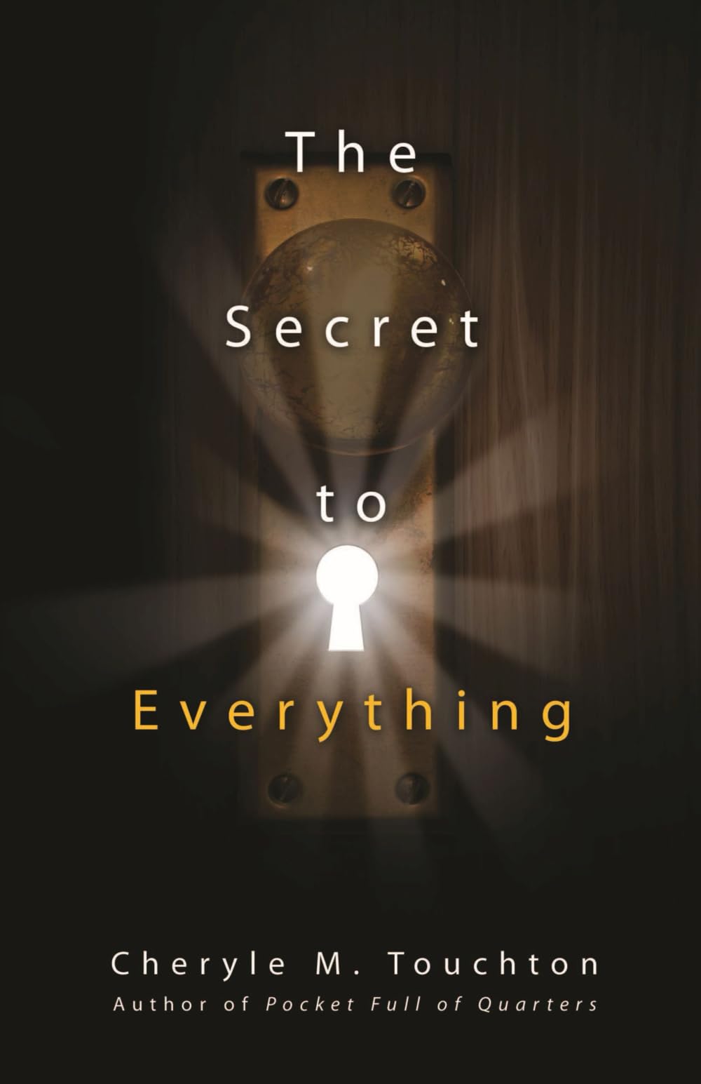 The Secret to Everything