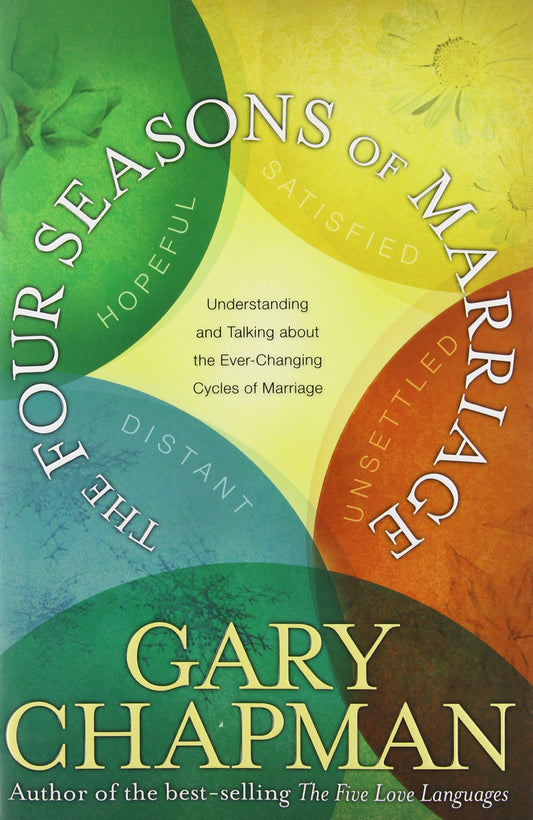 THE FOUR SEASONS OF MARRIAGE