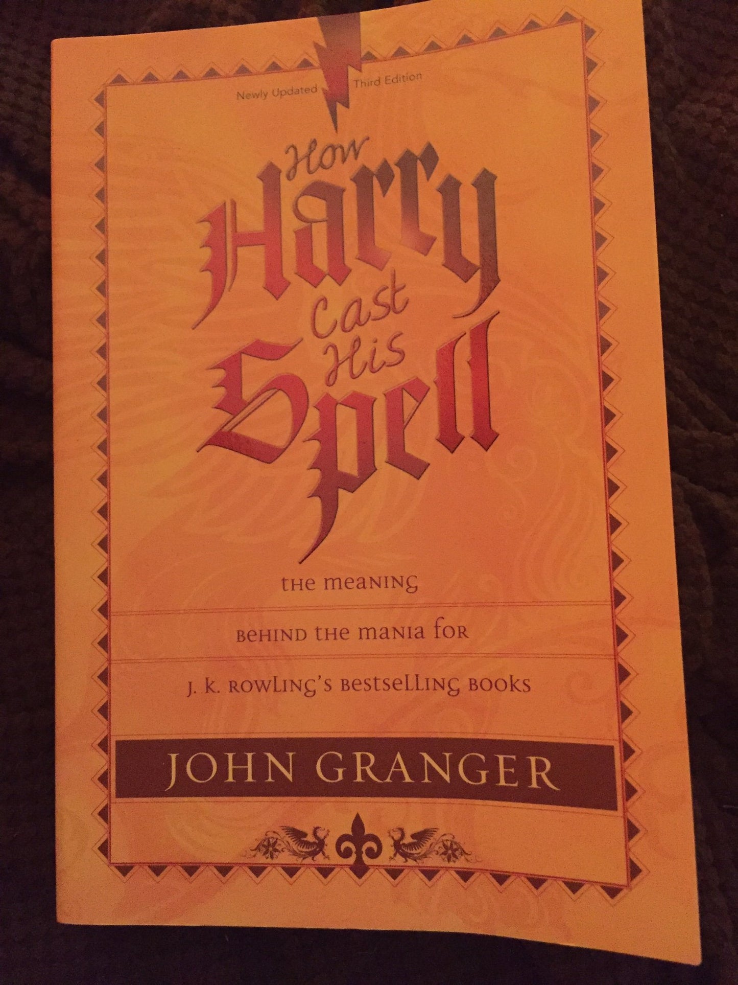 How Harry Cast His Spell: The Meaning behind the Mania for J. K. Rowling's Bestselling Books