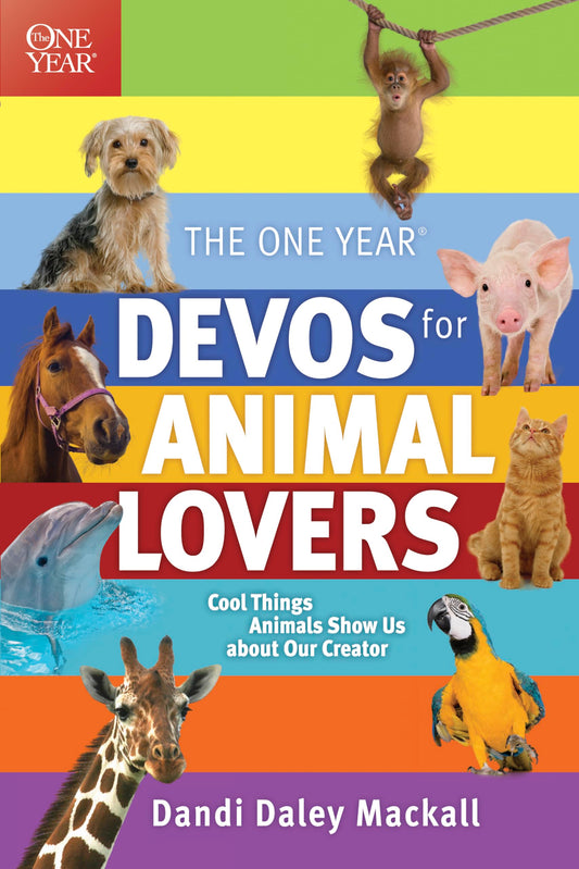 The One Year Devos for Animal Lovers: Cool Things Animals Show Us about Our Creator - 6397
