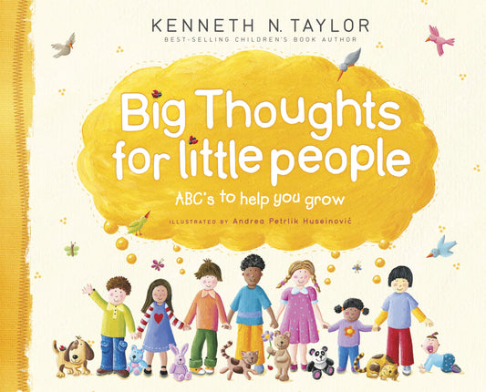 Big Thoughts for Little People: ABC's to Help You Grow - 6851