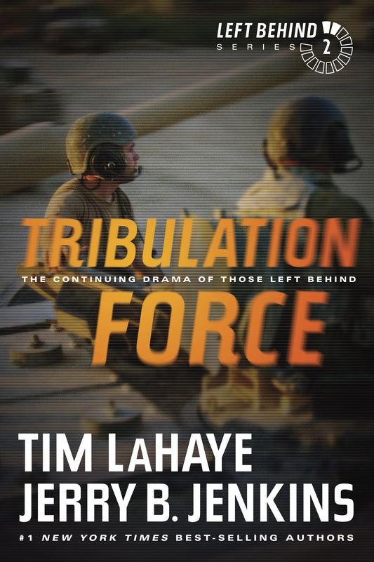Tribulation Force: The Continuing Drama of Those Left Behind (Left Behind Series Book 2) The Apocalyptic Christian Fiction Thriller and Suspense Series About the End Times - 6319