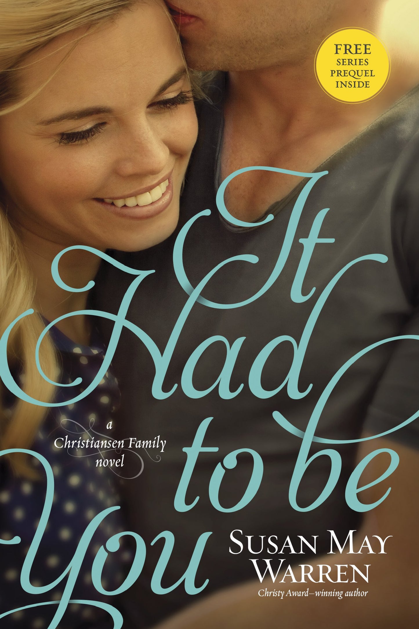 It Had to Be You (Christiansen Family)