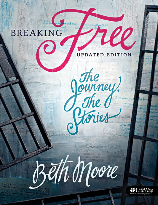 Breaking Free - Bible Study Book: The Journey, The Stories - 2542