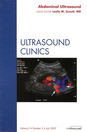 Abdominal, An Issue of Ultrasound Clinics (Volume 2-3) (The Clinics: Radiology, Volume 2-3)