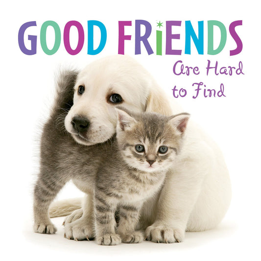 Good Friends Are Hard to Find