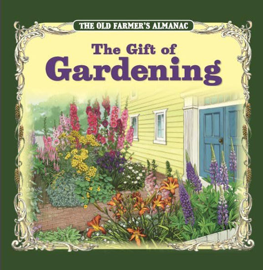 Gift of Gardening: A Gift Book Celebrating A Love For Gardening, Flowers, and The Outdoors - 9943