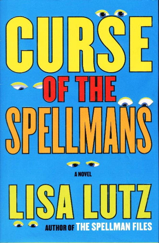 Curse of the Spellmans: A Novel