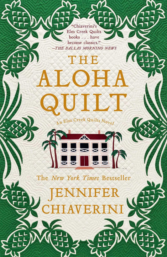 THE ALOHA QUILT: AN ELM CREEK QU - 6186