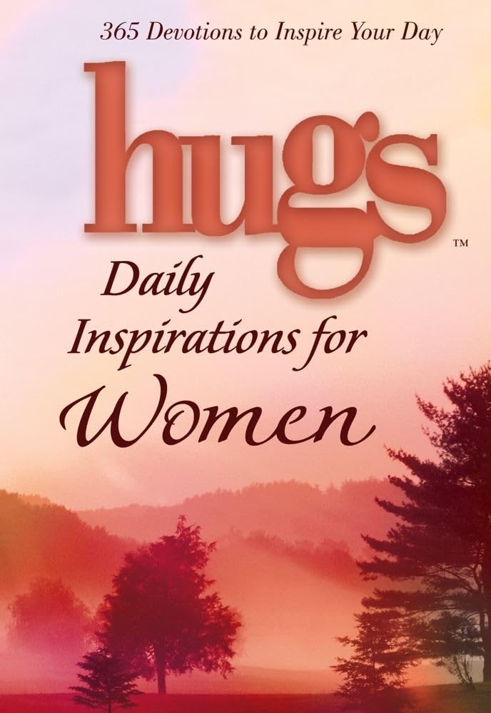 Hugs Daily Inspirations for Women: 365 devotions to inspire your day (Hugs Series) - 1090