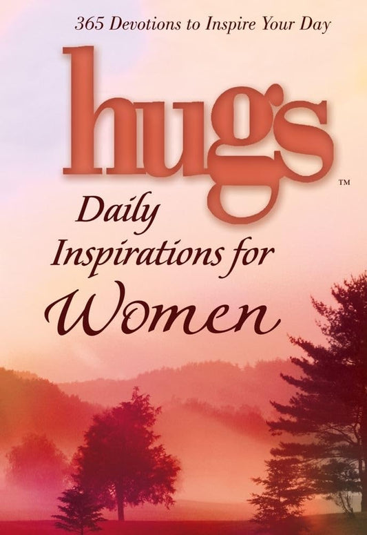 Hugs Daily Inspirations for Women: 365 devotions to inspire your day (Hugs Series) - 1090