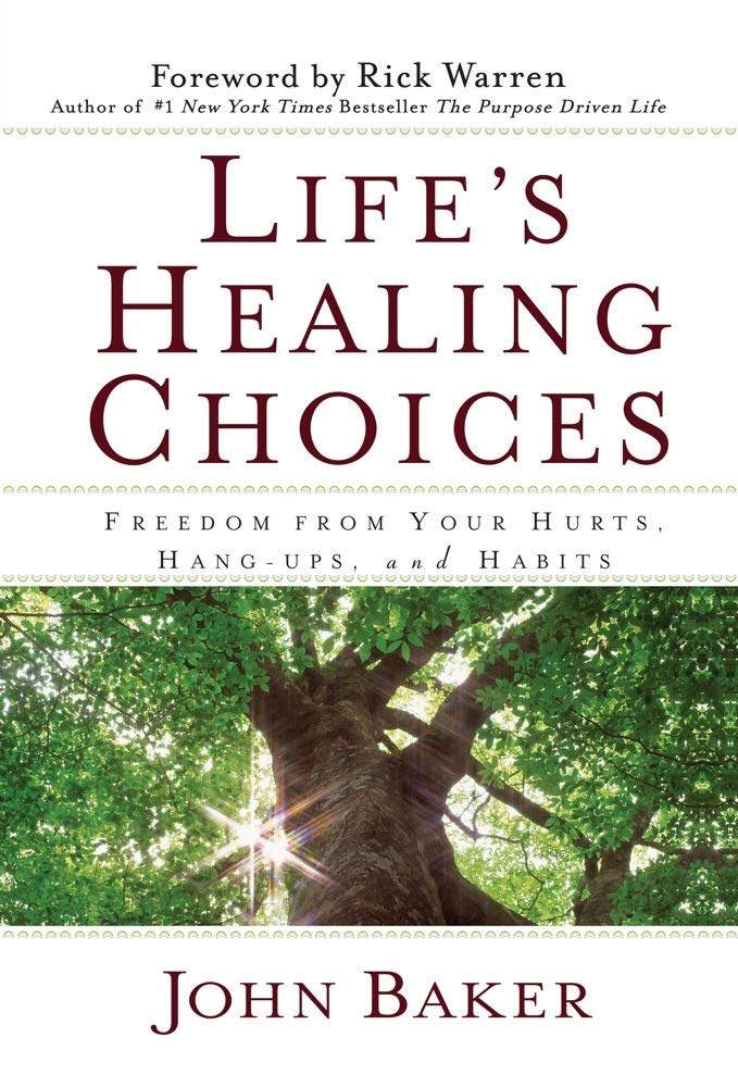 LIFE'S HEALING CHOICES: FREEDOM