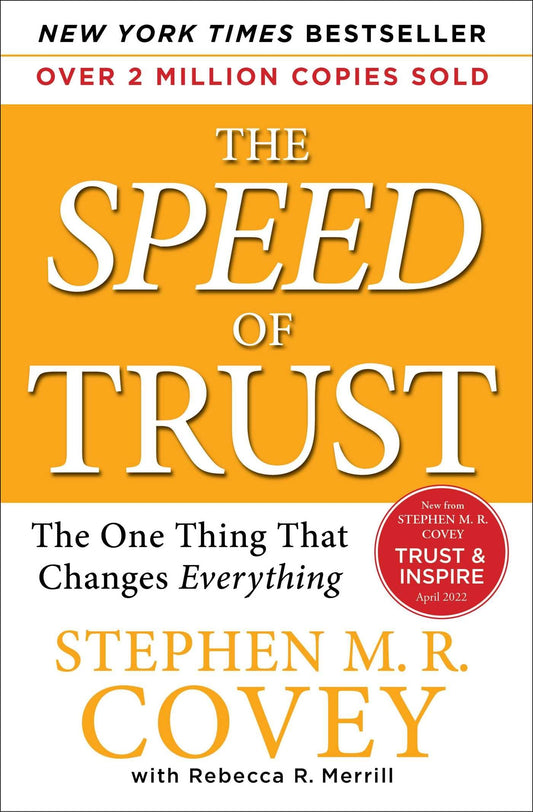 The SPEED of Trust: The One Thing That Changes Everything - 2616