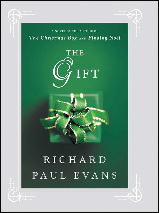 THE GIFT: A NOVEL
