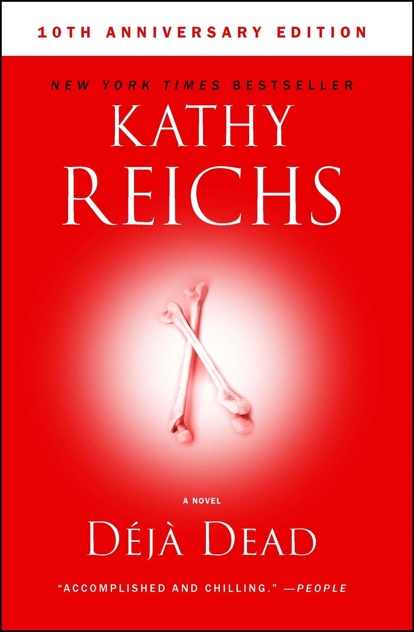 Deja Dead: 10th Anniversary Edition (1) (A Temperance Brennan Novel)