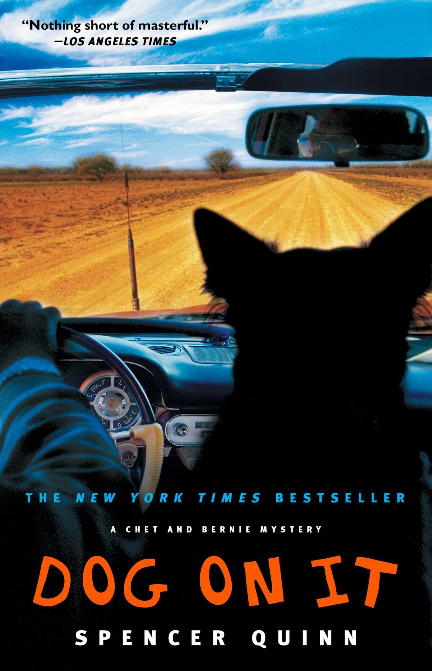 Dog on It: A Chet and Bernie Mystery (1) (The Chet and Bernie Mystery Series) - 2157