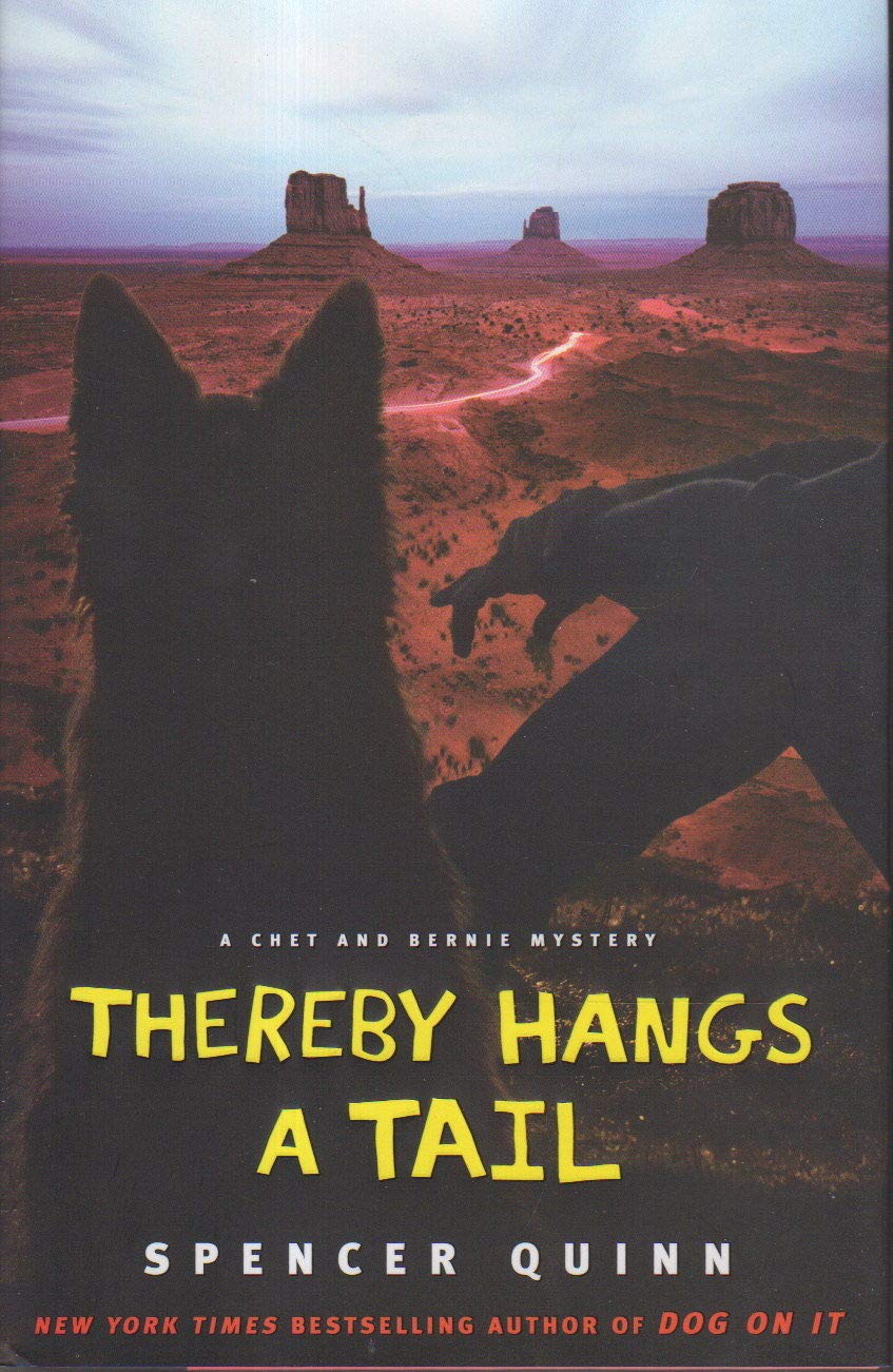 Thereby Hangs a Tail: A Chet and Bernie Mystery (Chet and Bernie Mysteries)