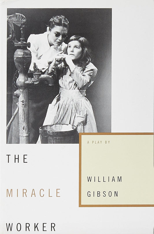 The Miracle Worker: A Play - 824