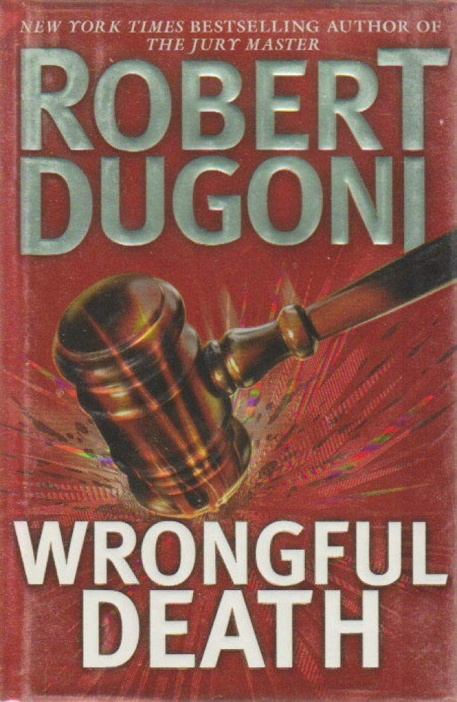 Wrongful Death: A Novel