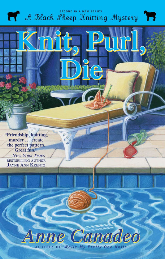 Knit, Purl, Die (A Black Sheep Knitting Mystery)