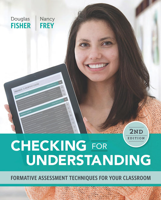 Checking for Understanding: Formative Assessment Techniques for Your Classroom - 2000