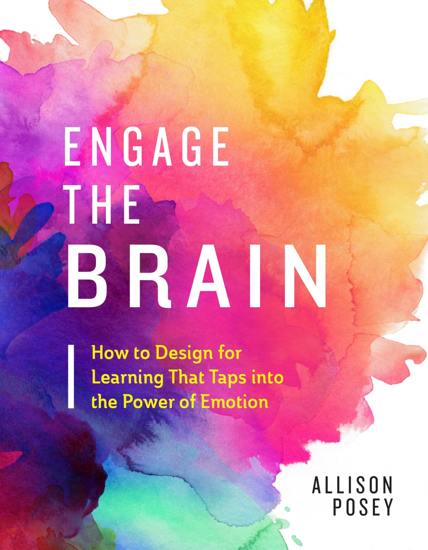 Engage the Brain: How to Design for Learning That Taps into the Power of Emotion - 5092